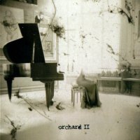 Orchard - Orchard II (2009)