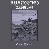 Abandoned Places - Ode To Kuranes (2013)