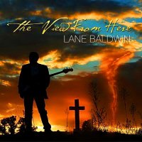 Lane Baldwin - The View From Here (2014)