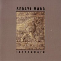 Sedaye Marg - Frashogard (2003)