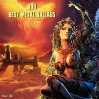 VA - 500 Best Metal Ballads - Part II (2013)