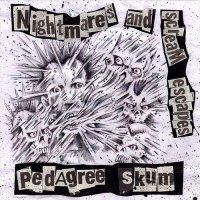 PedAgree Skum - Nightmares And Scream Escapes (2013)