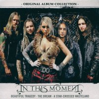 In This Moment - Original Album Collection (Compilation) (2014)