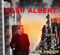 Nash Albert (ex-Blast) - Rude Beggar (2015)  Lossless