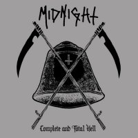 Midnight - Complete And Total Hell (2012)