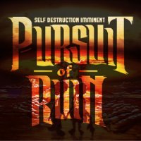 Pursuit Of Ruin - Self Destruction Imminent (2014)