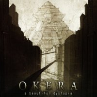 Okera - A Beautiful Dystopia (2012)  Lossless