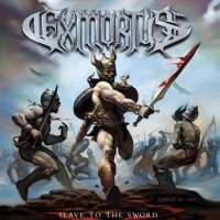 Exmortus - Slave To The Sword (2014)  Lossless