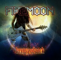 Firemoon - Luxury Of Rock (2011)