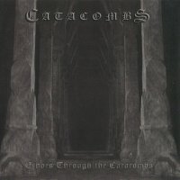 Catacombs - Echoes Through The Catacombs (Released 2007) (2003)  Lossless