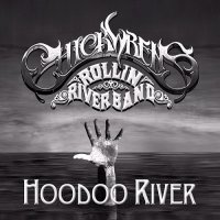 Chick Wren\'s Rollin\' River Band - Hoodoo River (2015)