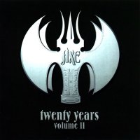 Axe - Twenty Years Volume II (1998)