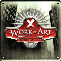 Work Of Art - In Progress (2011)