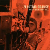 Electric Orange - Krautrock From Hell (2010)