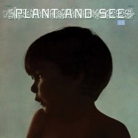 Plant and See - Plant and See (1969)