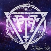Path To Prevail - A Future Told (2015)