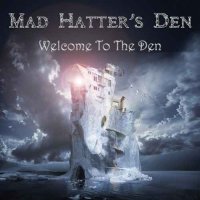 Mad Hatter\'s Den - Welcome To The Den (2013)