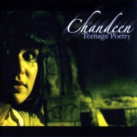 Chandeen - Teenage Poetry (2008)