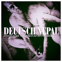 Deutsch Nepal - Pzykadelischer Todeswunsch Auf Dem Machinenfest 2k9 - Deutsch Nepal Live In Essen (2014)