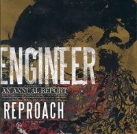 Engineer - Reproach (2006)