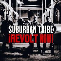 Suburban Tribe - Revolt Now! (2006)