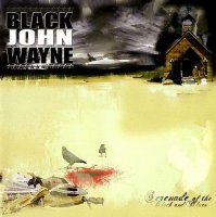 Black John Wayne - Serenade of the Black and Blues (2011)