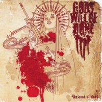 Gods Will Be Done - The Book Of Blood (2009)  Lossless