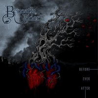 Beneath Under - Before Ever After (2012)