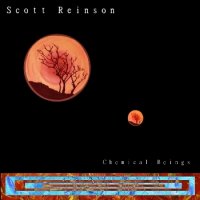 Scott Reinson - Chemical Beings (2005)