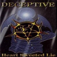 Deceptive - Heart Sweeted Lie (1995)