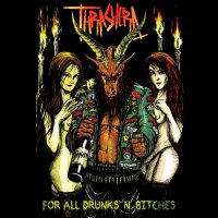 Thrashera - For All Drunks \'n\' Bitches (2014)