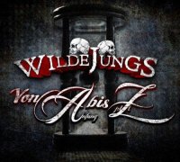 Wilde Jungs - Von Anfang bis jetzt (2011)