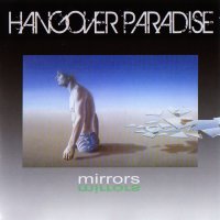 Hangover Paradise - Mirrors (2013)