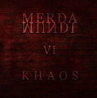 Merda Mundi - VI - Khaos (2014)