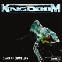 Kingdoom - Stand-Up Chameleon (2014)