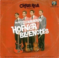 Chris Rea - The Return Of The Fabulous Hofner Blue Notes (2008)  Lossless