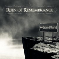 Ruin Of Remembrance - Second World (2012)