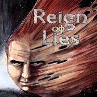 Reign Of Lies - The New Empire (2013)