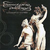 Dissolving Of Prodigy - Echoes Of My Sadness [Re-issued 2010] (1993)  Lossless