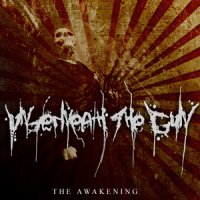 Underneath The Gun - The Awakening (2006)