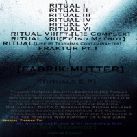 [Fabrikmutter] - Rituals (2014)