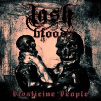 Lashblood - Plasticine People (2015)