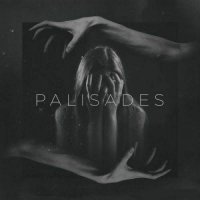 Palisades - Palisades (2017)