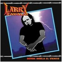 Larry Zavala - Donde Dobla El Viento (2004)