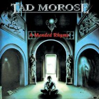 Tad Morose - A Mended Rhyme (1997)