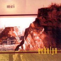 Echolyn - Mei (2002)