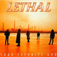 Lethal - Your Favorite God (1995)