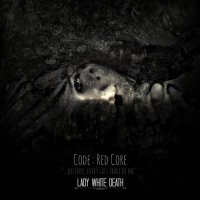 Code:Red Core - Lady White Death (2014)