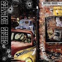 Chris Holmes - Shitting Bricks (2015)