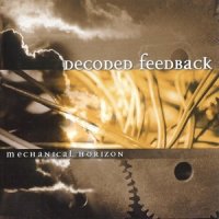 Decoded Feedback - Mechanical Horizon (2000)